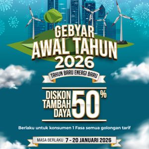 Gebyar Awal Tahun, PLN Beri Promo Tambah Daya Diskon 50%